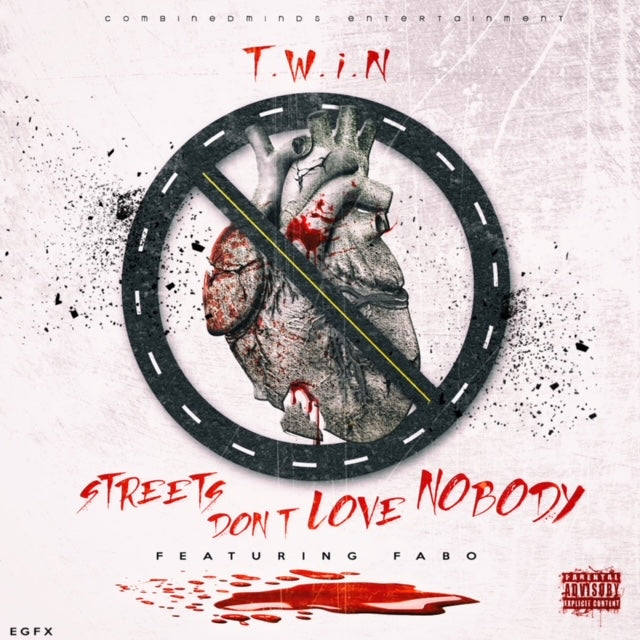Streets Don't Love Nobody - T.W.I.N. Ft. Fabo